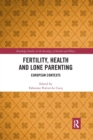Fertility, Health and Lone Parenting : European Contexts - Book