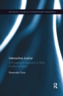 Interactive Justice : A Proceduralist Approach to Value Conflict in Politics - Book