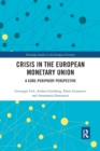 Crisis in the European Monetary Union : A Core-Periphery Perspective - Book