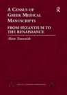 A Census of Greek Medical Manuscripts : From Byzantium to the Renaissance - Book