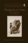 Thackeray in Time : History, Memory, and Modernity - Book