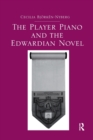 The Player Piano and the Edwardian Novel - Book