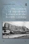The Counts of Tripoli and Lebanon in the Twelfth Century : Sons of Saint-Gilles - Book