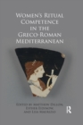 Women's Ritual Competence in the Greco-Roman Mediterranean - Book