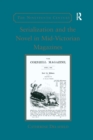 Serialization and the Novel in Mid-Victorian Magazines - Book