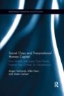 Social Class and Transnational Human Capital : How Middle and Upper Class Parents Prepare Their Children for Globalization - Book