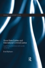 Quasi-state Entities and International Criminal Justice : Legitimising Narratives and Counter-Narratives - Book