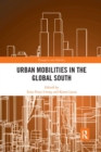 Urban Mobilities in the Global South - Book