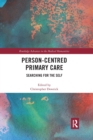 Person-centred Primary Care : Searching for the Self - Book