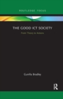 The Good ICT Society : From Theory to Actions - Book