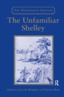 The Unfamiliar Shelley - Book