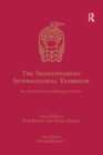 The Shakespearean International Yearbook : 16: Special Section, Shakespeare on Site - Book