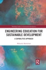 Engineering Education for Sustainable Development : A Capabilities Approach - Book