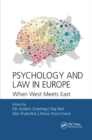 Psychology and Law in Europe : When West Meets East - Book