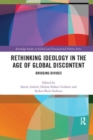 Rethinking Ideology in the Age of Global Discontent : Bridging Divides - Book