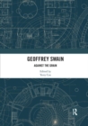 Geoffrey Swain : Against the Grain - Book