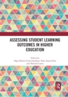 Assessing Student Learning Outcomes in Higher Education - Book