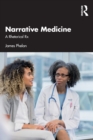 Narrative Medicine : A Rhetorical Rx - Book