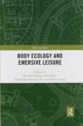 Body Ecology and Emersive Leisure - Book