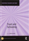 Trust and Schooling - Book