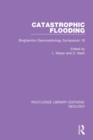 Catastrophic Flooding : Binghamton Geomorphology Symposium 18 - Book