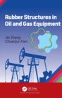 Rubber Structures in Oil and Gas Equipment - Book