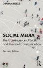 Social Media : The Convergence of Public and Personal Communication - Book