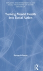Turning Mental Health into Social Action - Book