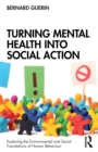 Turning Mental Health into Social Action - Book