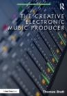 The Creative Electronic Music Producer - Book