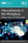 Neurodiversity in the Workplace : Interests, Issues, and Opportunities - Book