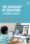 The Sociology of Education : A Systematic Analysis - Book