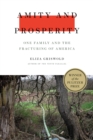 Amity and Prosperity : One Family and the Fracturing of America - Book