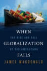 When Globalization Fails - Book