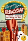 Everyone Loves Bacon - Book