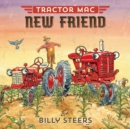 Tractor Mac New Friend - Book
