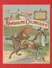Randolph Caldecott: The Man Who Could Not Stop Drawing - Book
