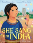 She Sang for India : How M.S. Subbulakshmi Used Her Voice for Change - Book