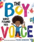 The Boy Who Found His Voice - Book