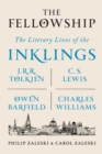 The Fellowship : The Literary Lives of the Inklings: J.R.R. Tolkien, C. S. Lewis, Owen Barfield, Charles Williams - Book