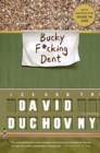 Bucky F*cking Dent - Book