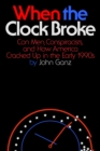 When the Clock Broke : Con Men, Conspiracists, and How America Cracked Up in the Early 1990s - Book