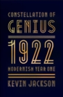 Constellation of Genius : 1922, Modernism Year One - eBook