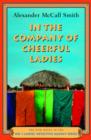 In the Company of Cheerful Ladies - eBook