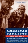 American Patriots : The Story of Blacks in the Military from the Revolution to Desert Storm - Book
