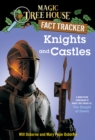 Knights and Castles : A Nonfiction Companion to Magic Tree House #2: The Knight at Dawn - Book