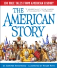 The American Story: 100 True Tales from American History - Book