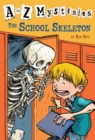A to Z Mysteries: The School Skeleton - Book