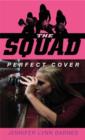 Squad: Perfect Cover - eBook