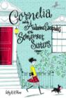 Cornelia and the Audacious Escapades of the Somerset Sisters - eBook